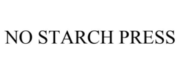 NO STARCH PRESS trademark