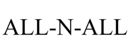 ALL-N-ALL trademark