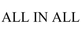 ALL IN ALL trademark
