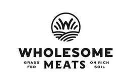 W WHOLESOME MEATS GRASS FED ON RICH SOIL trademark
