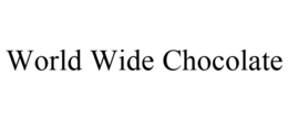 WORLD WIDE CHOCOLATE trademark