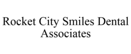ROCKET CITY SMILES trademark
