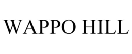 WAPPO HILL trademark