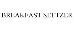 BREAKFAST SELTZER trademark