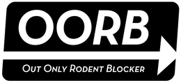 OORB OUT ONLY RODENT BLOCKER trademark