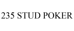235 STUD POKER trademark