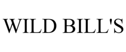 WILD BILL'S trademark