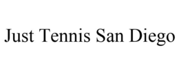 JUST TENNIS SAN DIEGO trademark