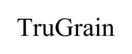 TRUGRAIN trademark