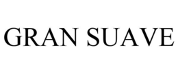 GRAN SUAVE trademark