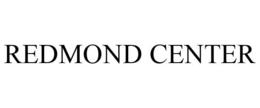 REDMOND CENTER trademark