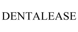 DENTALEASE trademark