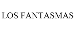 LOS FANTASMAS trademark