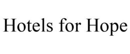 HOTELS FOR HOPE trademark