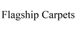 FLAGSHIP CARPETS trademark