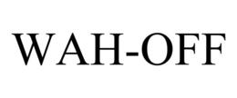 WAH-OFF trademark