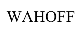 WAHOFF trademark