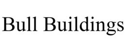 BULL BUILDINGS trademark