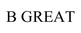 B GREAT trademark