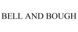 BELL AND BOUGH trademark