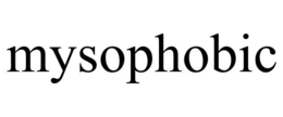 MYSOPHOBIC trademark