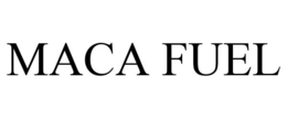 MACA FUEL trademark