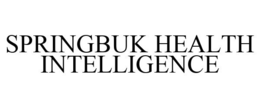 SPRINGBUK HEALTH INTELLIGENCE trademark