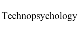 TECHNOPSYCHOLOGY trademark