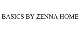 BASICS BY ZENNA HOME trademark