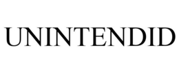 UNINTENDID trademark