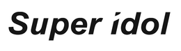 SUPER IDOL trademark