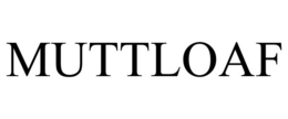 MUTTLOAF trademark