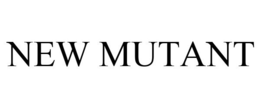NEW MUTANT trademark