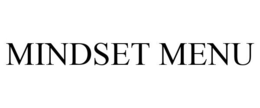 MINDSET MENU trademark