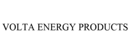 VOLTA ENERGY PRODUCTS trademark