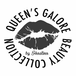 QUEEN'S GALORE BEAUTY COLLECTION BY SHASTINA trademark