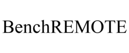 BENCHREMOTE trademark