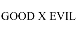 GOOD X EVIL trademark