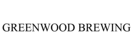 GREENWOOD BREWING trademark