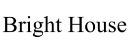 BRIGHT HOUSE trademark