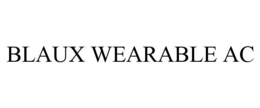 BLAUX WEARABLE AC trademark