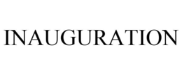 INAUGURATION trademark