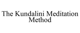 THE KUNDALINI MEDITATION METHOD trademark