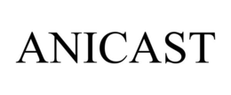 ANICAST trademark