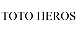TOTO HEROS trademark