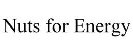 NUTS FOR ENERGY trademark