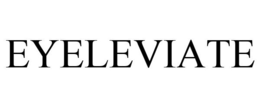 EYELEVIATE trademark