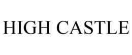 HIGH CASTLE trademark