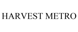 HARVEST METRO trademark