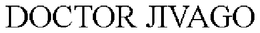 DOCTOR JIVAGO trademark